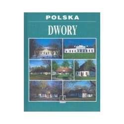 Polska. Dwory