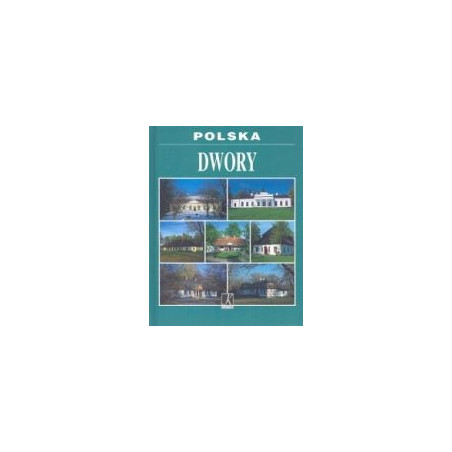 Polska. Dwory
