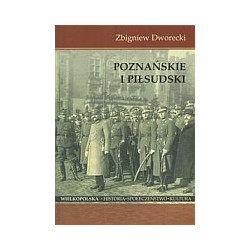 Poznańskie i Piłsudski