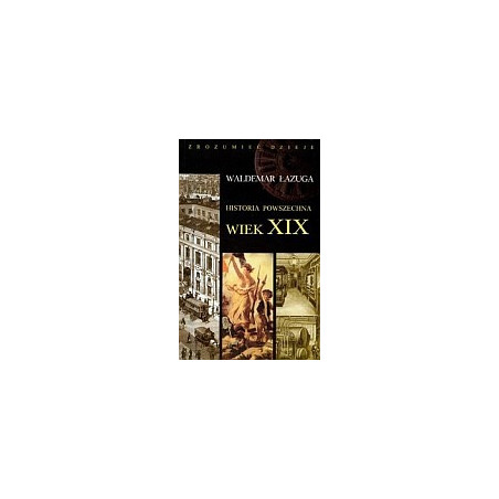 Historia powszechna wiek XIX