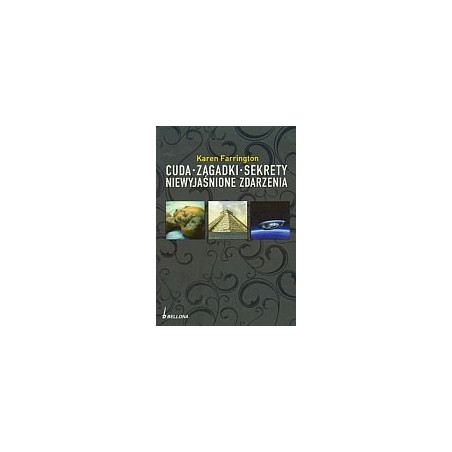 Cuda zagadki sekrety niewyjaśnione zdarzenia