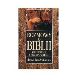 Rozmowy o Biblii. Opowieści i przypowieści