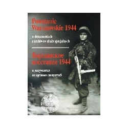 Powstanie Warszawskie 1944 w dokumentach z archiwów służb specjalnych