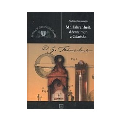 Mr Fahrenheit, dżentelmen z Gdańska
