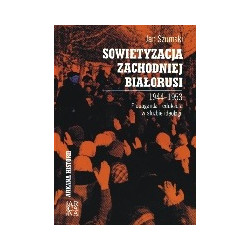 Sowietyzacja Zachodniej Białorusi 1944-1953