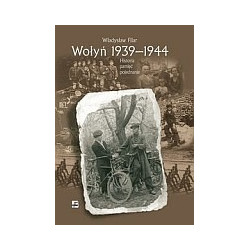 Wołyń 1939-1944