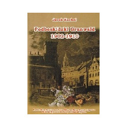 Podbeskidzki Grunwald 1902-1910