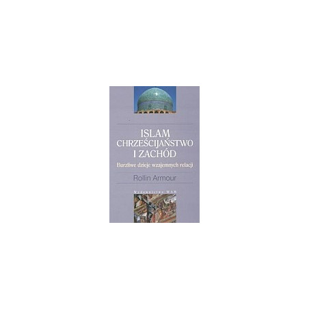 Islam, chrześcijaństwo i Zachód
