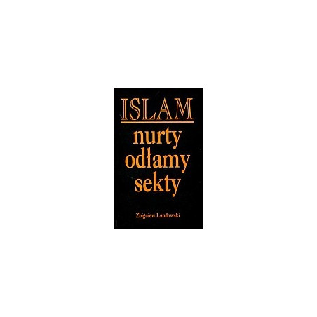 Islam nurty odłamy sekty