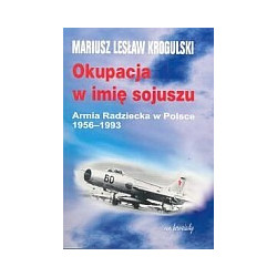 Okupacja w imię sojuszu, t.2