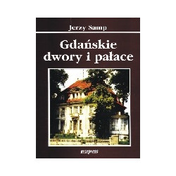 Gdańskie dwory i pałace