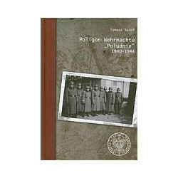 Poligon Wehrmachtu POŁUDNIE 1940–1944