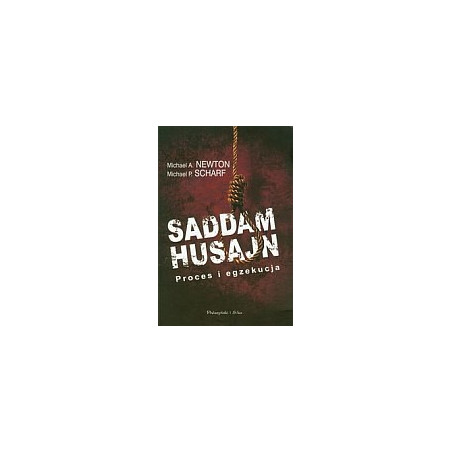 Saddam Husajn Proces i egzekucja