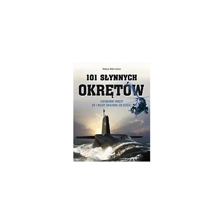 101 słynnych okrętów