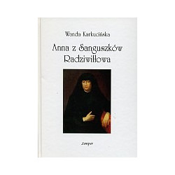 Anna z Sanguszków Radziwiłłowa