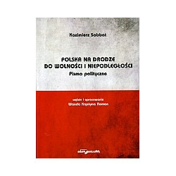 Polska na drodze do wolności i niepodległości