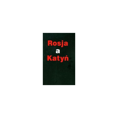 Rosja a Katyń