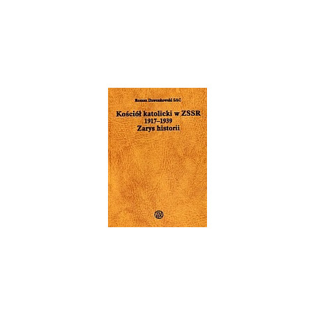 Kościół katolicki w ZSSR 1917 - 1939
