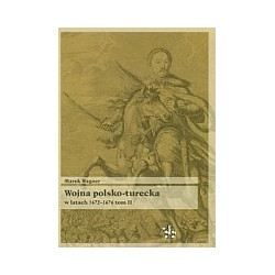Wojna polsko turecka w latach 1672-1676 t.2