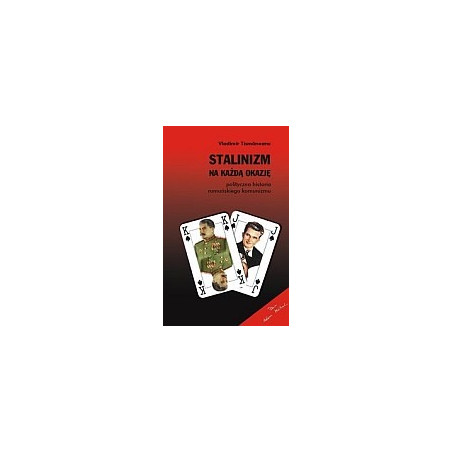 Stalinizm na każdą okazję