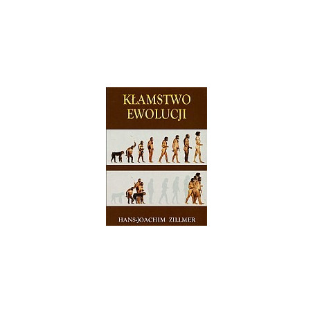 Kłamstwo ewolucji