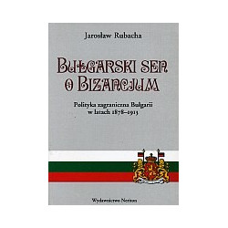 Bułgarski sen o Bizancjum