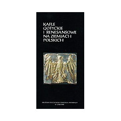 Kafle gotyckie i renesansowe na ziemiach polskich