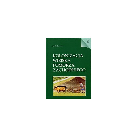 Kolonizacja wiejska Pomorza Zachodniego