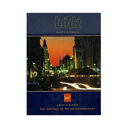Łódź. Miasto w Europie