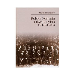 Polska Komisja Likwidacyjna 1918-1919