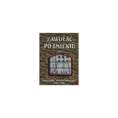 Zawołać po imieniu, tom 1