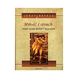 Miłość i strach, tom1