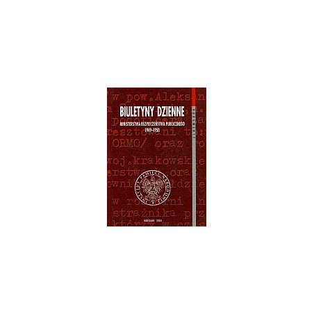 Biuletyny dzienne Ministerstwa Bezpieczeństwa Publicznego 1949-1950