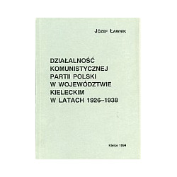 Działalność Komunistycznej Partii Polski w województwie kieleckim w latach 1926-1938