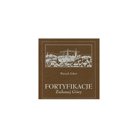 Fortyfikacje Zielonej Góry