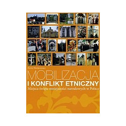 Mobilizacja i konflikt etniczny