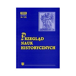 Przegląd Nauk Historycznych R III/2004/nr 1(5)