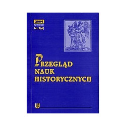Przegląd Nauk Historycznych R III/2004/nr 2(6)