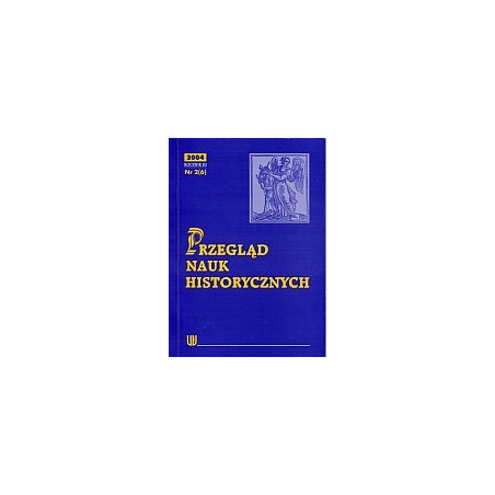 Przegląd Nauk Historycznych R III/2004/nr 2(6)