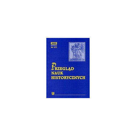 Przegląd Nauk Historycznych R IV/2005/nr 1(7)