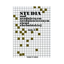 Studia nad osadnictwem średniowiecznym ziemi chełmińskiej, tom 5