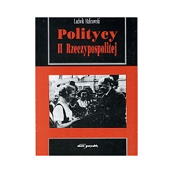 Politycy II Rzeczypospolitej, część II