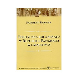 Polityczna rola senatu w Republice Rzymskiej w latach 59-55
