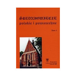 Średniowiecze polskie i powszechne, tom 4