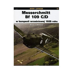 13 Messerschmitt Bf 109 C/D w kampanii wrześniowej 1939 roku