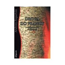 Droga do prawdy o wydarzeniach na Wołyniu
