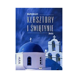 Najpiękniejsze klasztory i świątynie świata