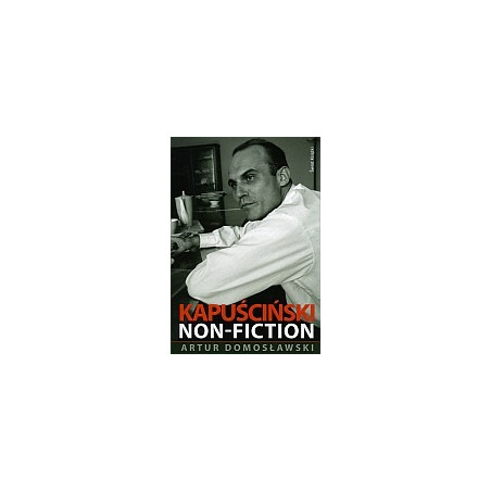 Kapuściński non-fiction