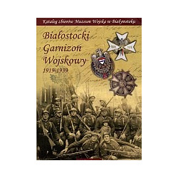 Białostocki Garnizon Wojskowy (1919-1939)