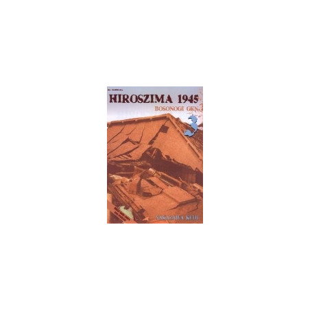 Hiroszima 1945. t.3 Bosonogi Gen